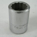 15/16"   3/4" Drive 12pt Socket, Thorsen